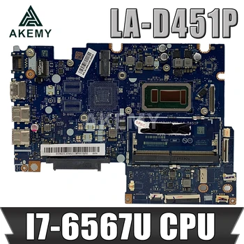 LA-D451P Laptop placa de baza Pentru Lenovo YOGA 510-14ISK Flex4-1470 original, placa de baza I7-6567U